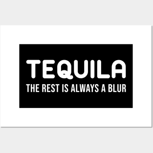 TEQUILA The Rest in Always a Blur Posters and Art